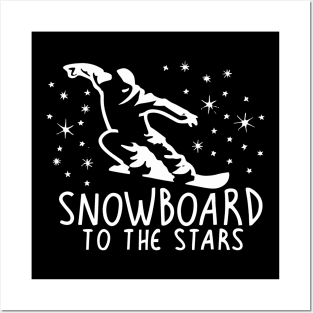 Snowboard to the Stars Posters and Art